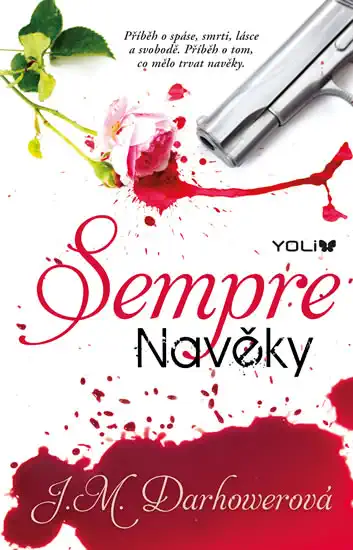 Sempre Navěky - J.M.Darhowerová