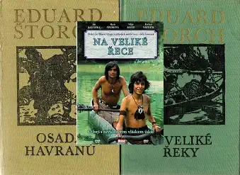 Knižní Kolekce - Eduard Štorch - U Veliké Řeky a Osada Havranů ( 2x kniha bazarová + DVD )